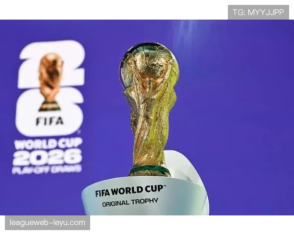 2026世界杯规则调整会影响球队备战吗 2026世界杯规则调整会影响球队备战吗